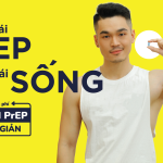 Hướng dẫn sử dụng PrEP – Cập nhật 2025